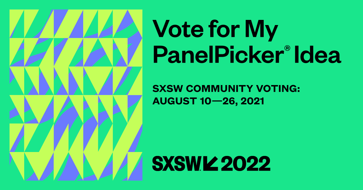 SXSW is Back, and We Have 5 Panels to Vote For